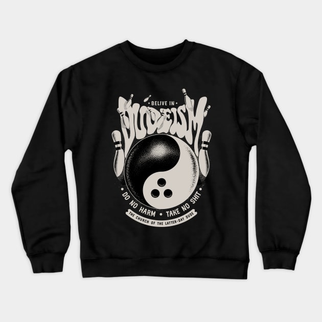 Belive in Dudeism Crewneck Sweatshirt by szymonkalle